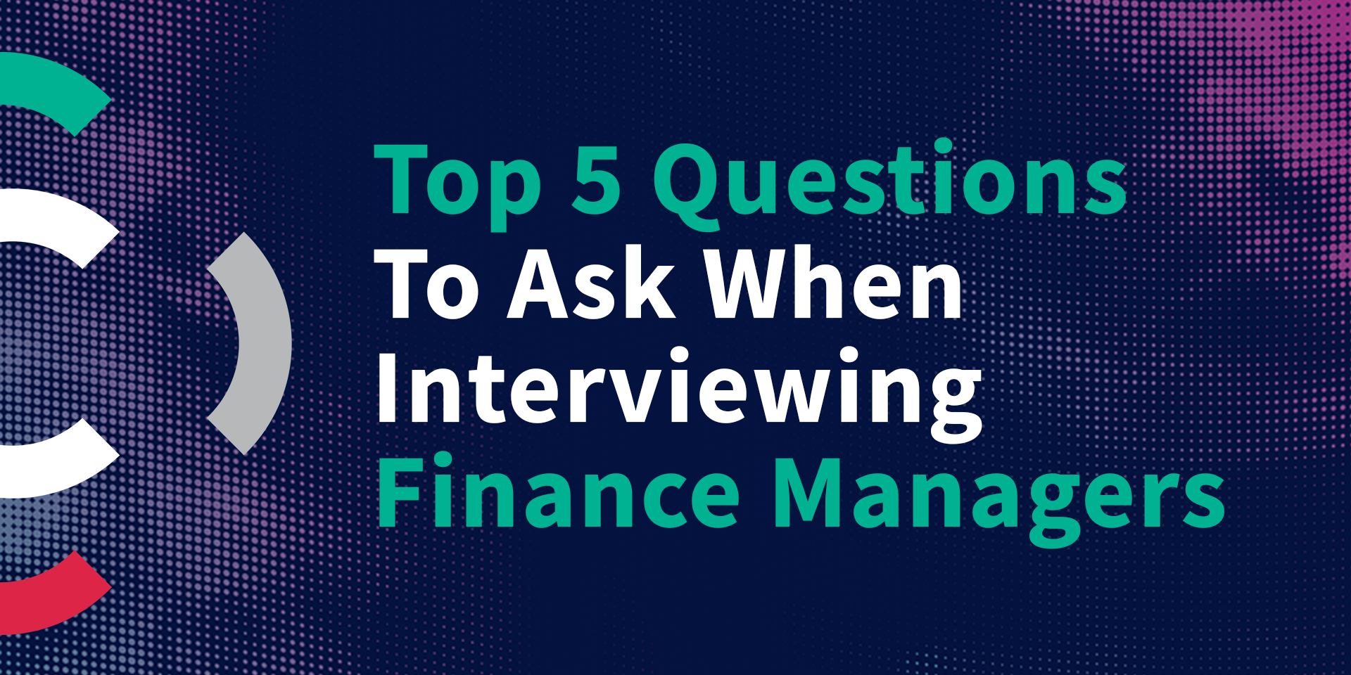 Top 5 Questions To Ask Finance Managers
