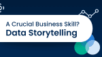 Data Storytelling in Business