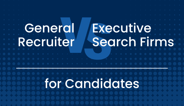 general recruiter or executive search firm