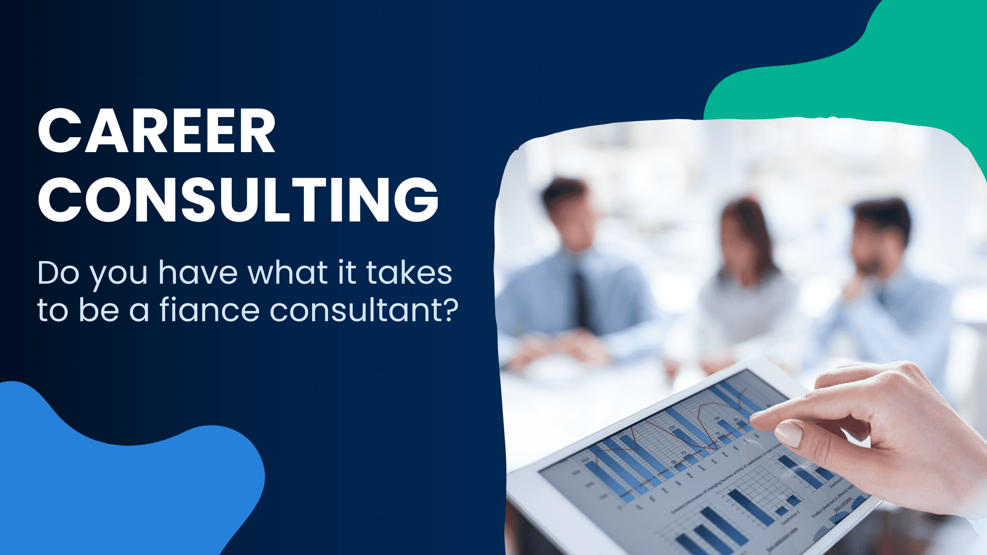 Finance consulting - Do you have what it takes?