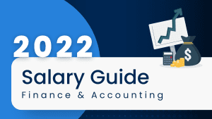 2022 Finance and Accounting Salary Guide