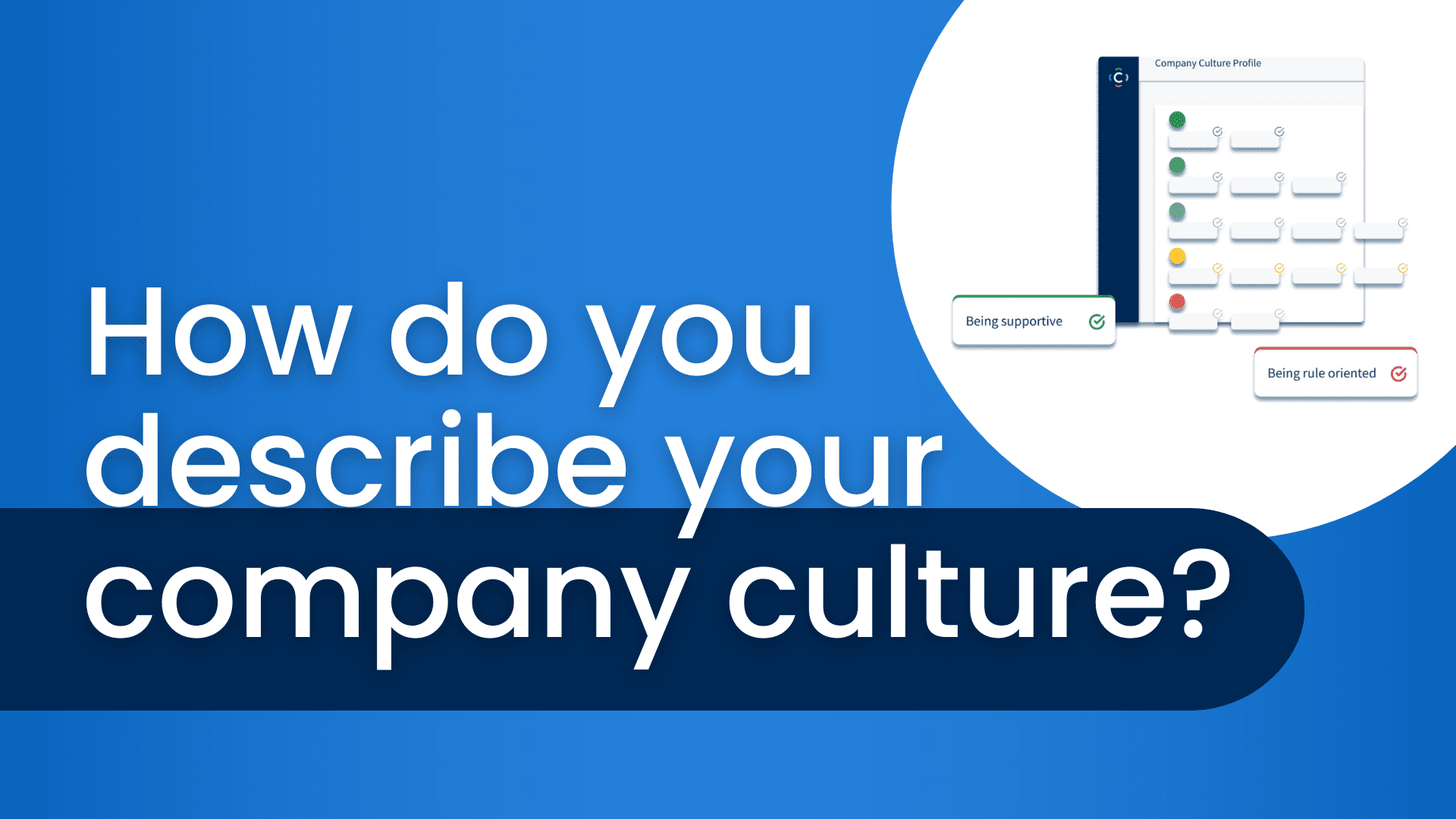 how do you describe your company culture