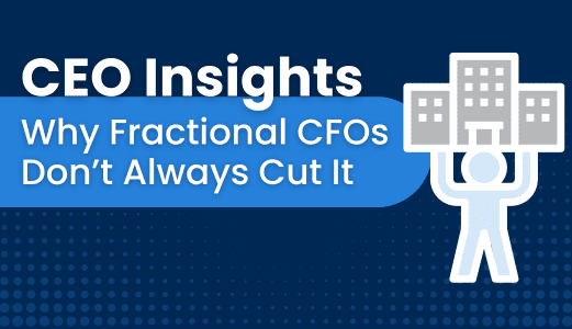 why fractional cfos don't always cut it