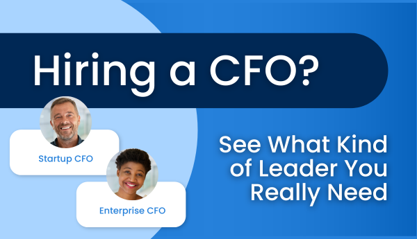 Startup CFO or Enterprise CFO
